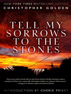 Tell My Sorrows to the Stones - ebook